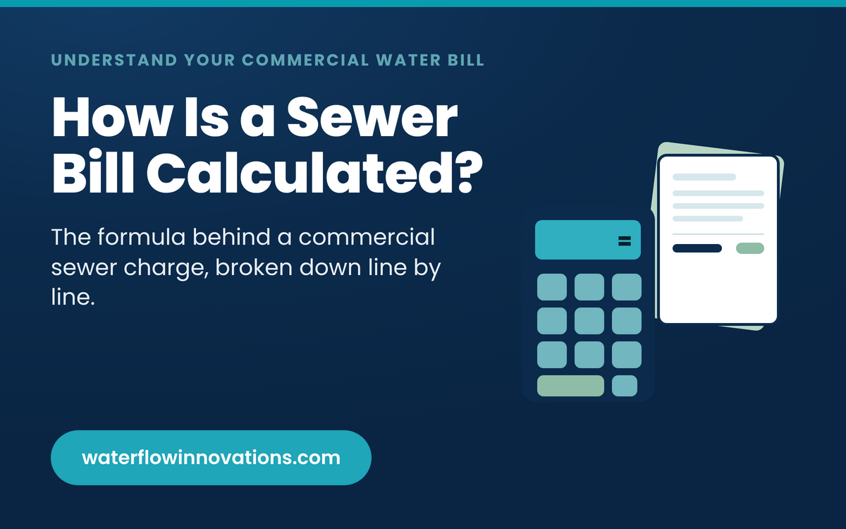 How Is a Sewer Bill Calculated Illustration of how a commercial sewer bill is calculated: a calculator with an itemized bill.